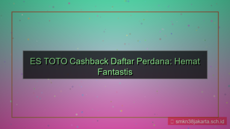 ES TOTO cashback daftar perdana