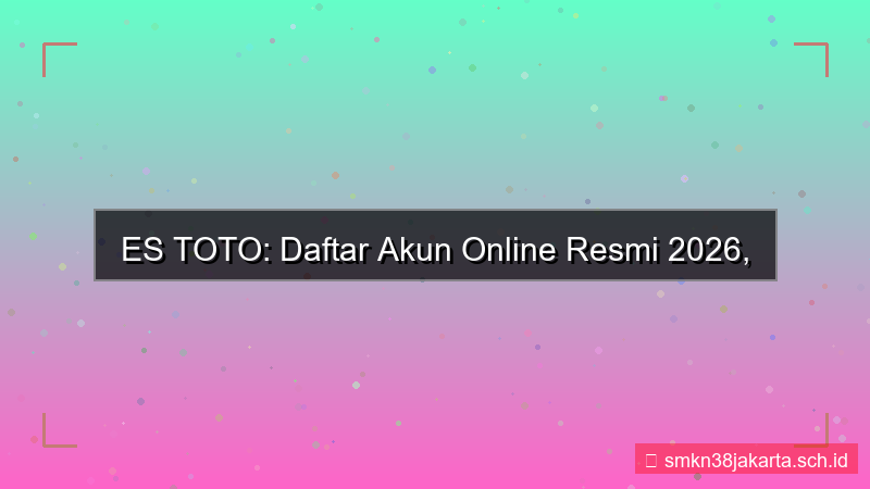 gambar ES TOTO daftar akun online resmi 2026