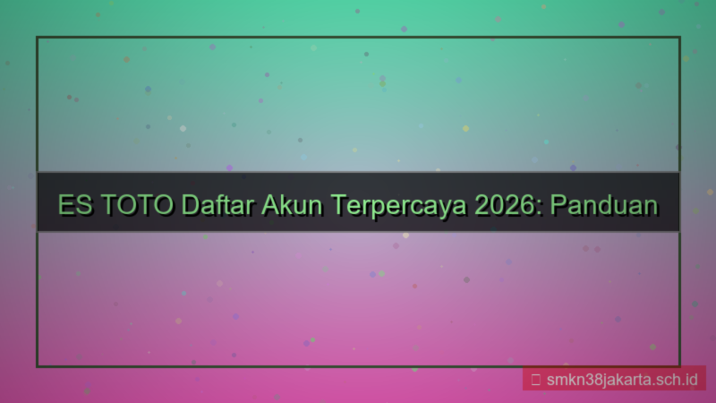 ES TOTO daftar akun terpercaya 2026