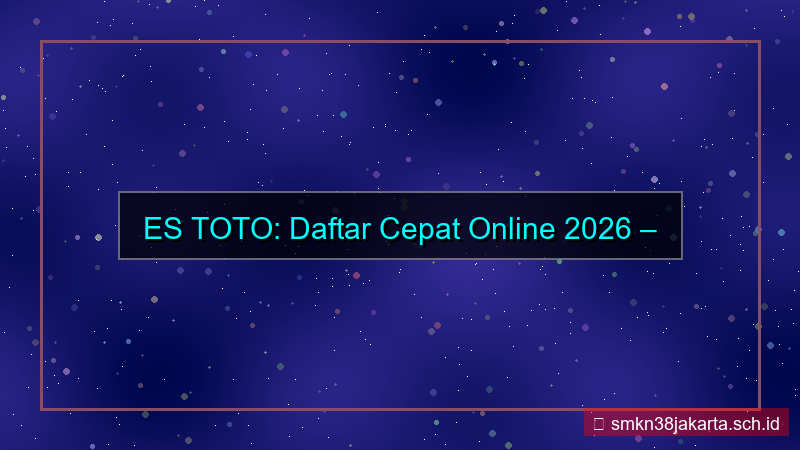 visual ES TOTO daftar cepat via online 2026