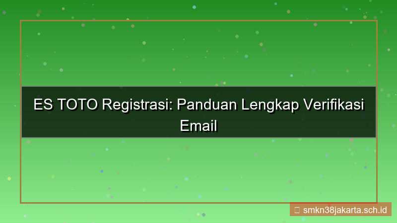 ES TOTO email otp registrasi