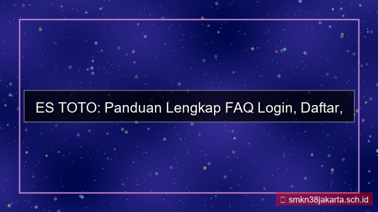 tampilan ES TOTO faq login dan daftar