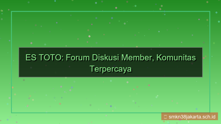 desain ES TOTO forum diskusi member