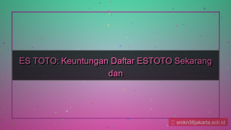 tampilan ES TOTO keuntungan daftar estoto