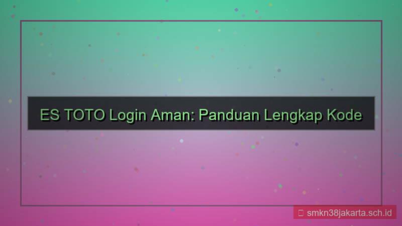 desain ES TOTO kode unik login