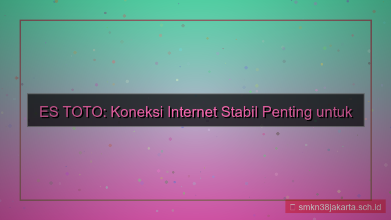 tampilan ES TOTO koneksi internet stabil login