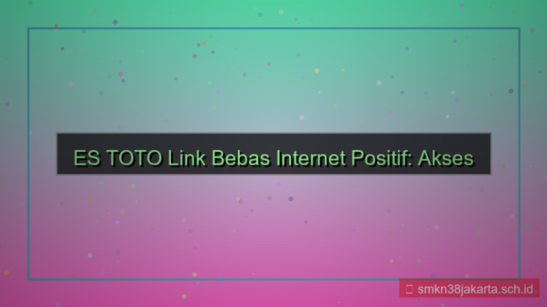 ilustrasi ES TOTO link bebas internet positif