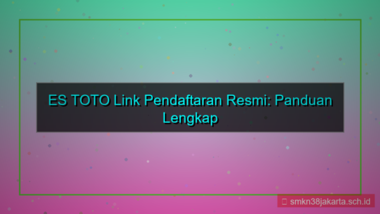 konten ES TOTO link pendaftaran resmi