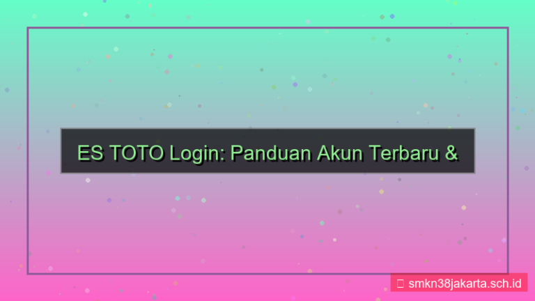 ES TOTO login akun terbaru 2026