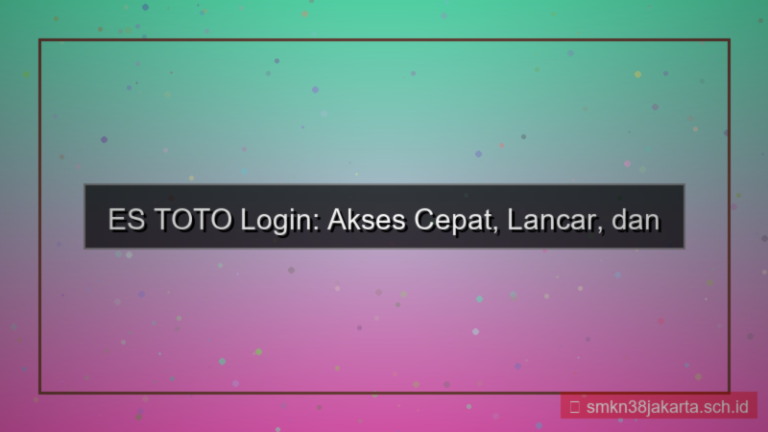 ES TOTO login cepat dan lancar 2026