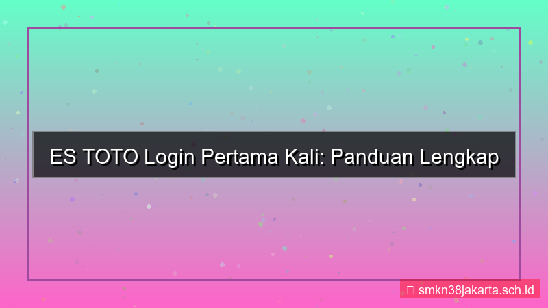 ES TOTO login pertama kali