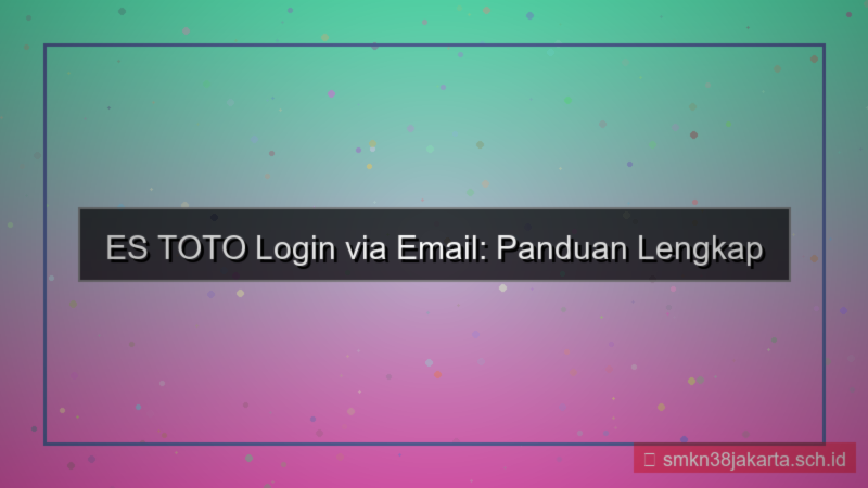 desain ES TOTO login via email