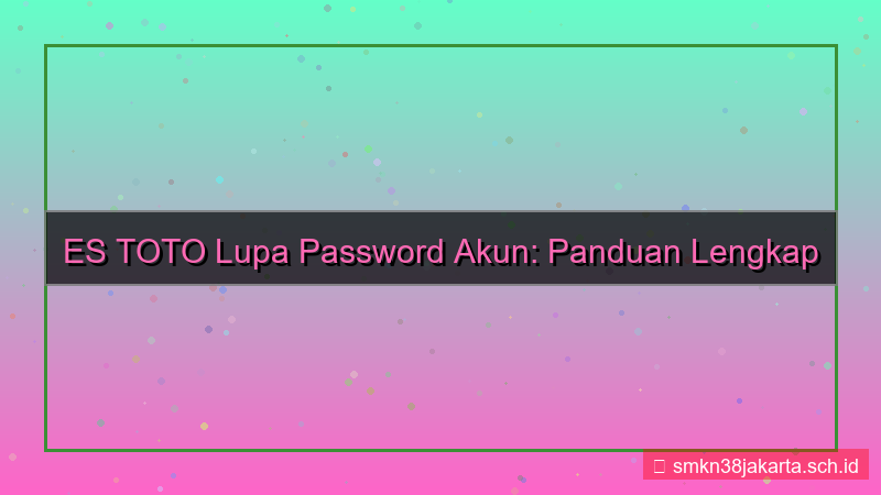 ES TOTO lupa password akun
