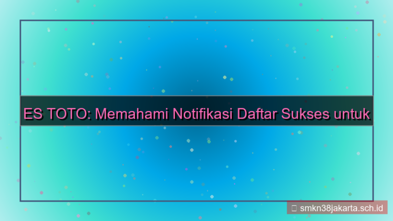 visual ES TOTO notifikasi daftar sukses