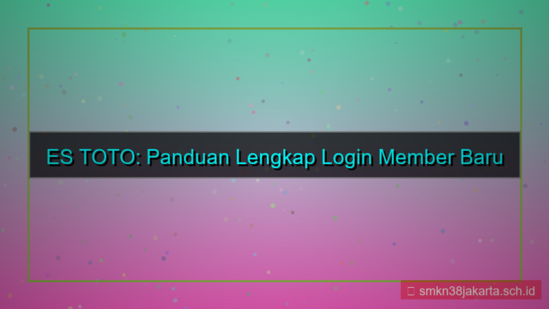 desain ES TOTO panduan login member baru