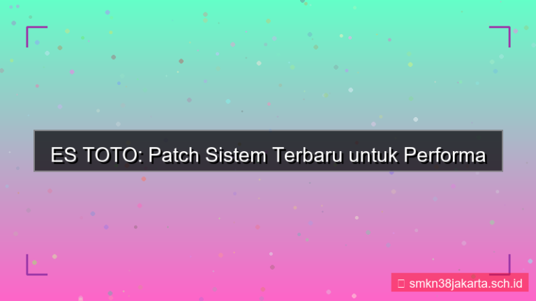 visual ES TOTO patch terbaru sistem