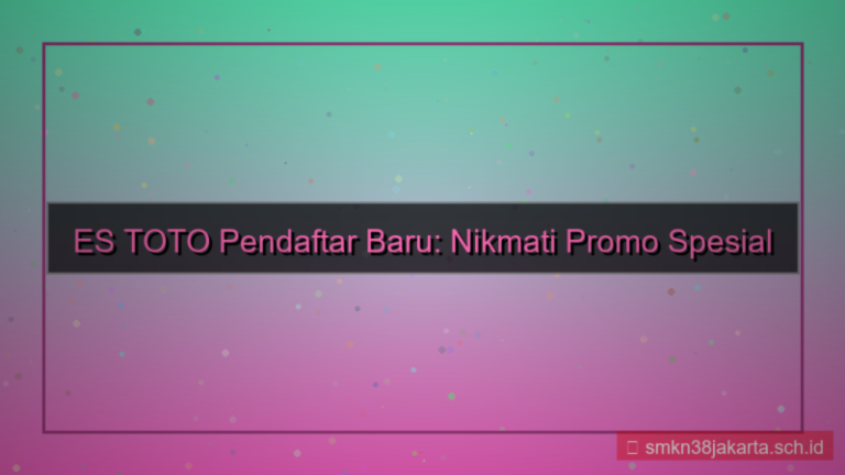 ilustrasi ES TOTO promo khusus pendaftar baru