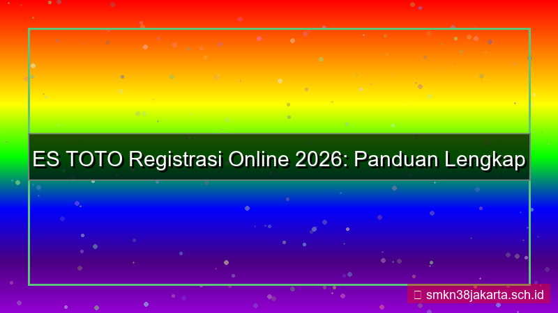 tampilan ES TOTO registrasi online 2026