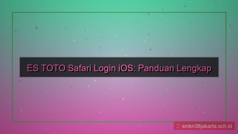 ES TOTO safari login ios