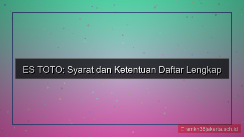 desain ES TOTO syarat dan ketentuan daftar