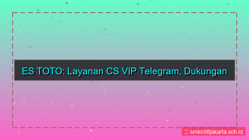 ES TOTO telegram cs vip