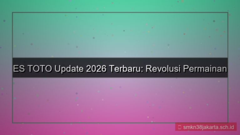 konten ES TOTO update 2026 terbaru