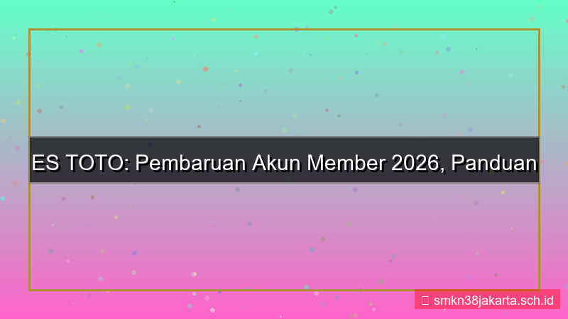 visual ES TOTO update akun member 2026