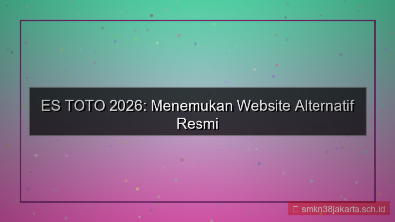 visual ES TOTO website alternatif resmi 2026