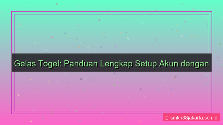 desain GELAS TOGEL 2fa setup akun
