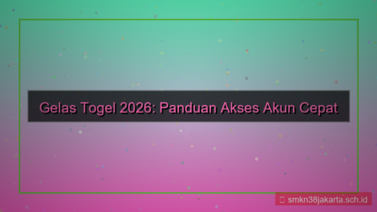 gambar GELAS TOGEL akses akun cepat 2026