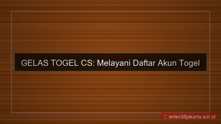 visual GELAS TOGEL cs melayani daftar