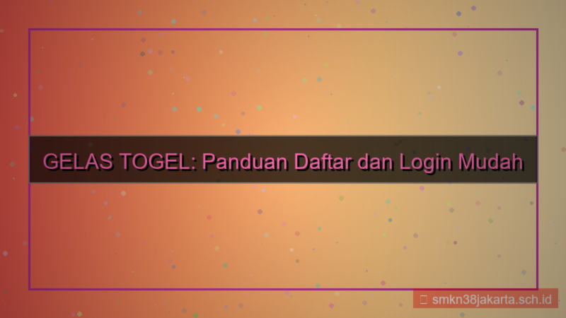 visual GELAS TOGEL daftar dan login mudah