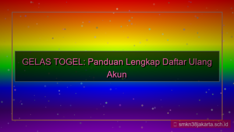 GELAS TOGEL daftar ulang akun lama