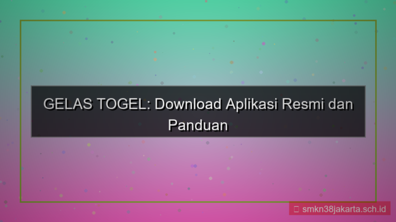 ilustrasi GELAS TOGEL download aplikasi login