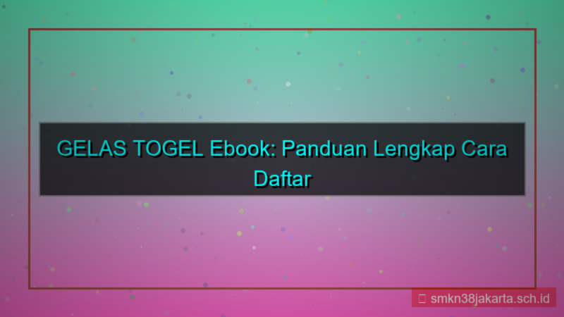 gambar GELAS TOGEL ebook cara daftar
