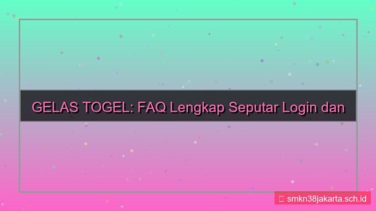 ilustrasi GELAS TOGEL faq login dan daftar