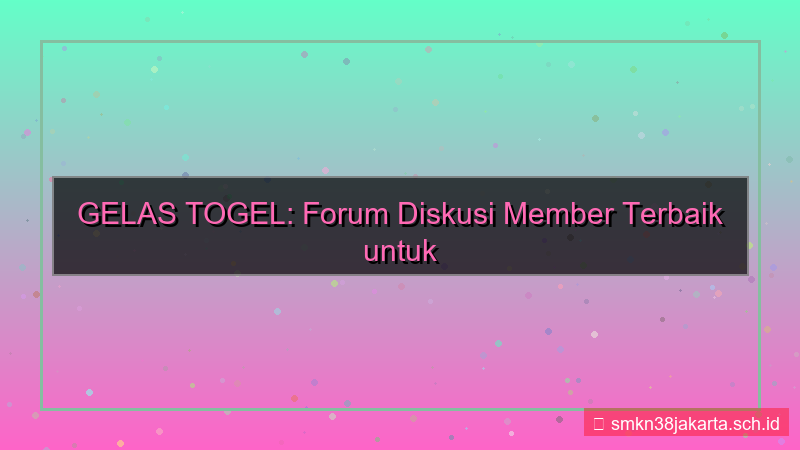 desain GELAS TOGEL forum diskusi member