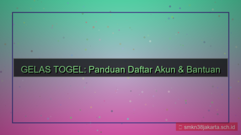 gambar GELAS TOGEL help desk daftar akun