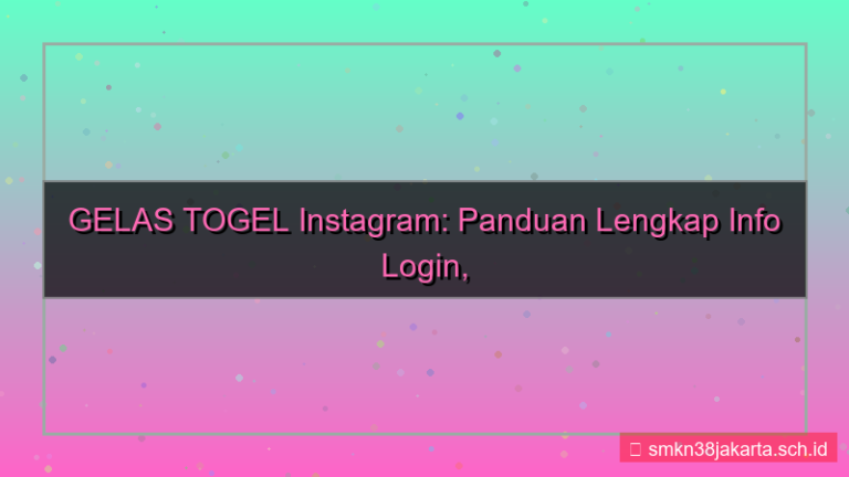 desain GELAS TOGEL instagram info login