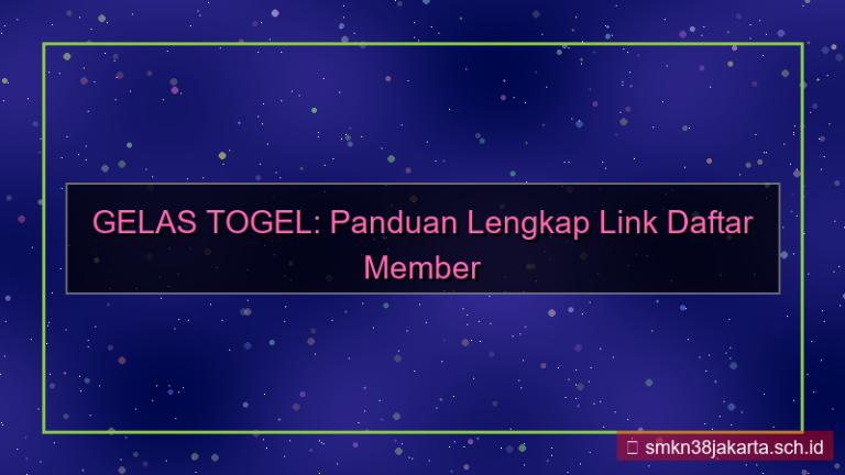 GELAS TOGEL link daftar member baru