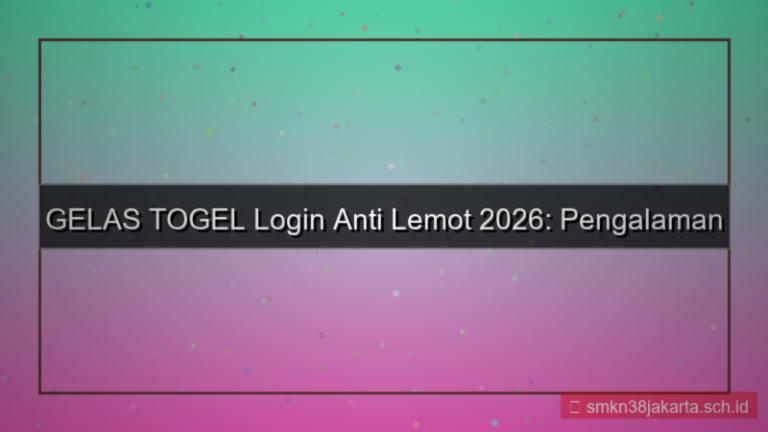 konten GELAS TOGEL login anti lemot 2026