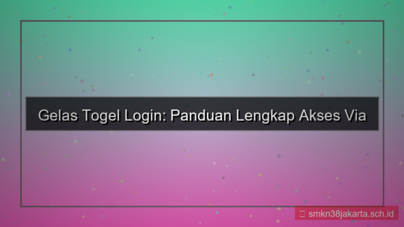 GELAS TOGEL login melalui browser hp