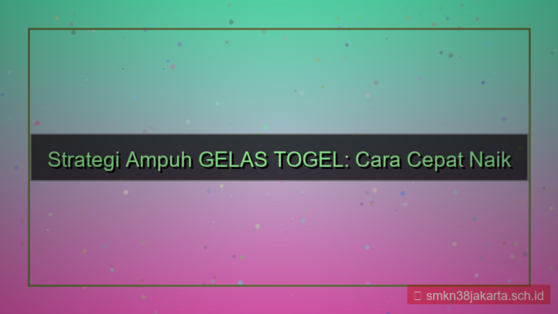 GELAS TOGEL naik level akun