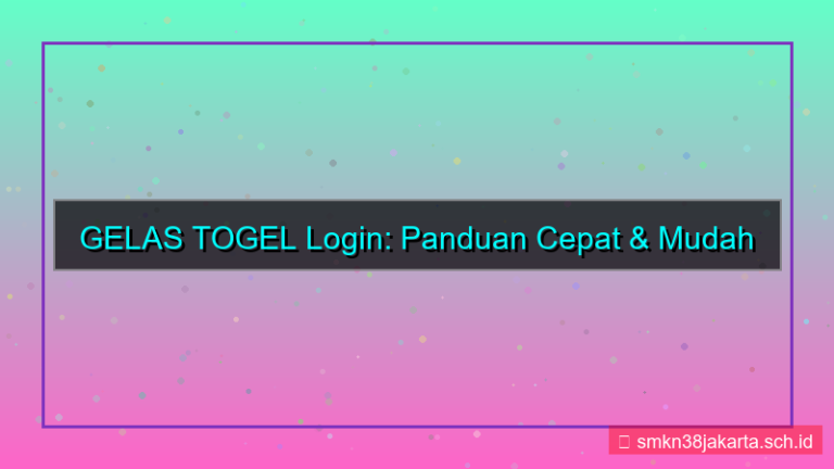 konten GELAS TOGEL panduan login member baru