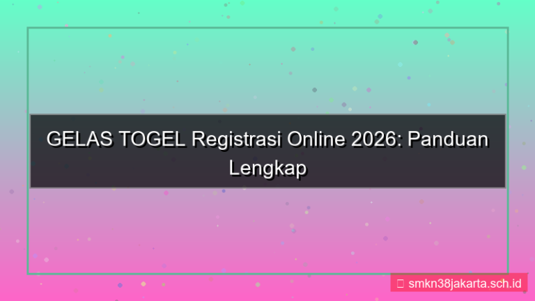 gambar GELAS TOGEL registrasi online 2026