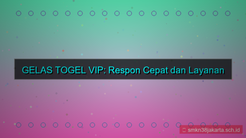 gambar GELAS TOGEL respon cepat vip