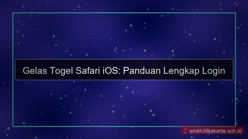 desain GELAS TOGEL safari login ios
