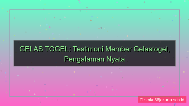 ilustrasi GELAS TOGEL testimoni member gelastogel