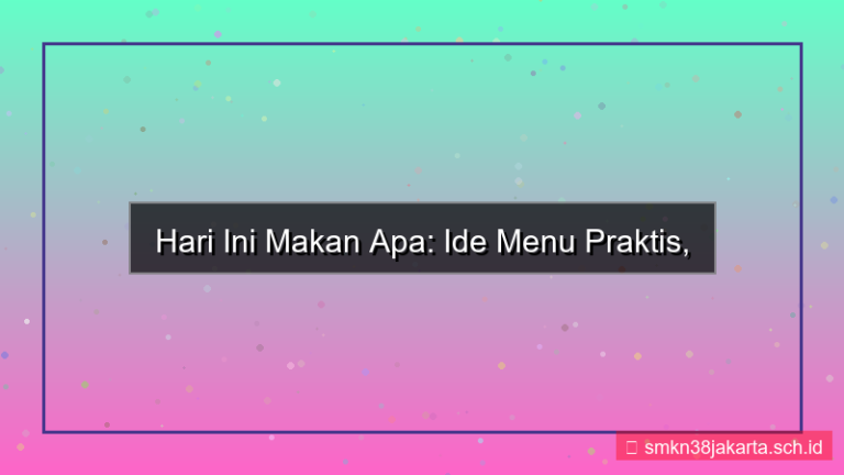 tampilan hari ini makan apa