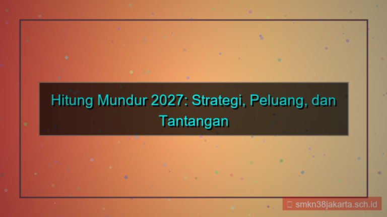 desain hitung mundur 2027